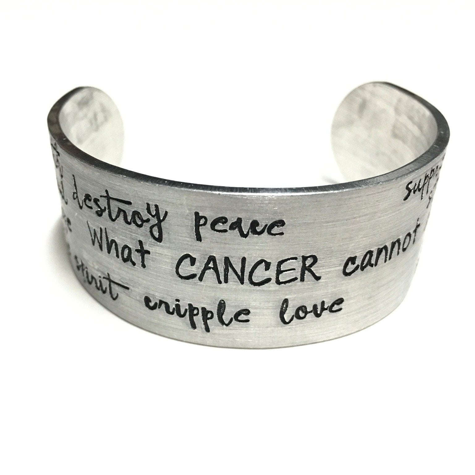 What Cancer Cannot Do- Cuff Bracelet